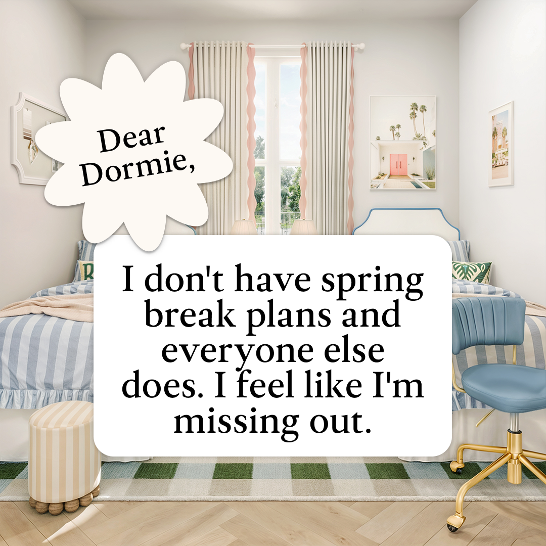 Worried About Not Having Spring Break Plans? Here's Why That's Okay